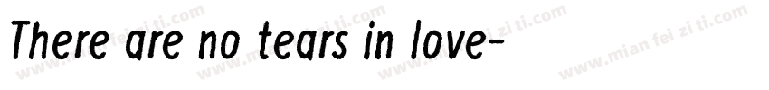 There are no tears in love字体转换